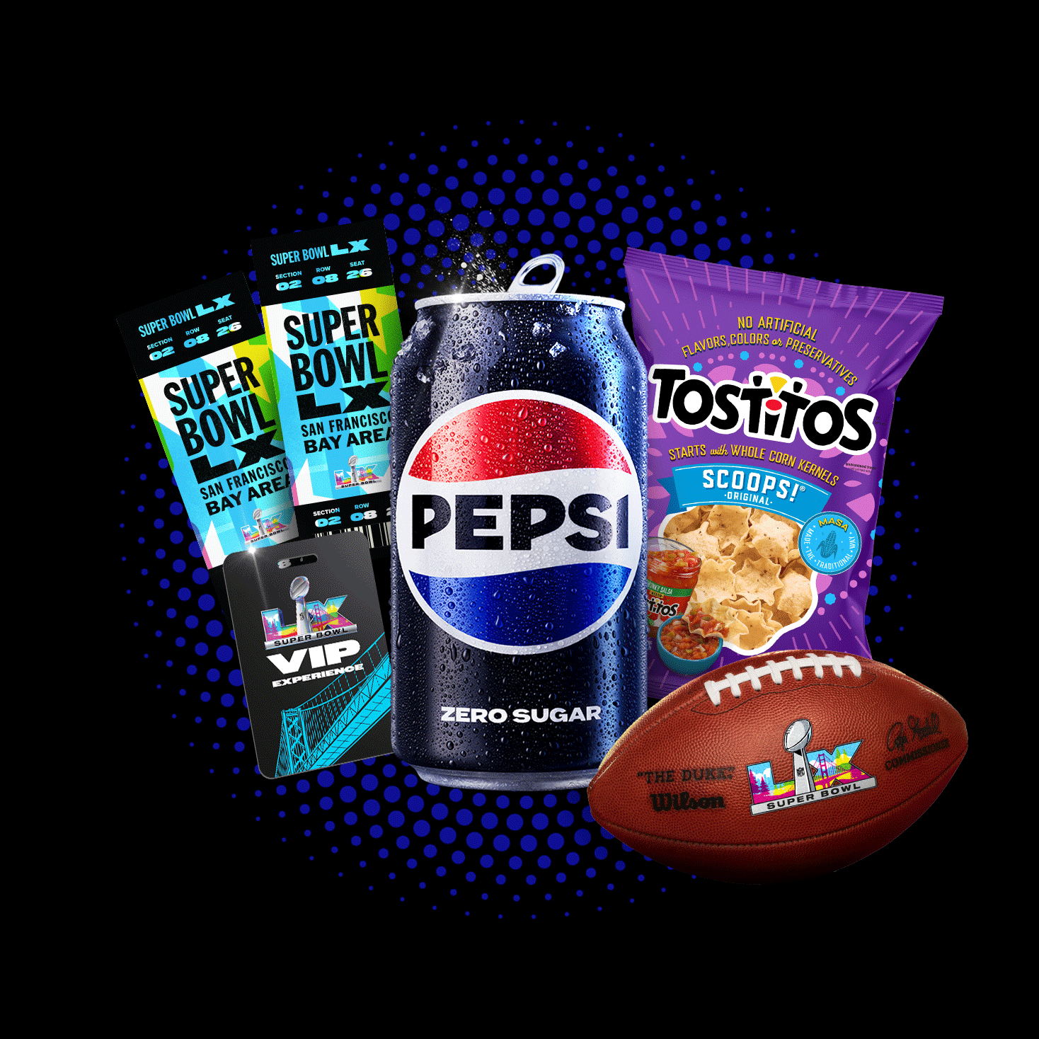 Pepsi Bundle with tickets, Tostitos Scoops, Football and VIP pass.